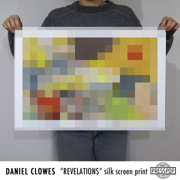DANIEL CLOWES    “ REVELATIONS ” silk screen print