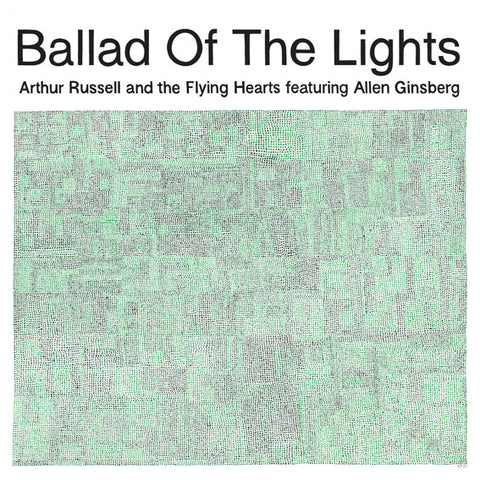Arthur Russell And The Flying Hearts Featuring Allen Ginsberg  "Ballad Of The Lights" 10” vinyl record